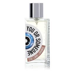 You Or Someone Like You EDP for Unisex (Tester) | Etat Libre d'Orange